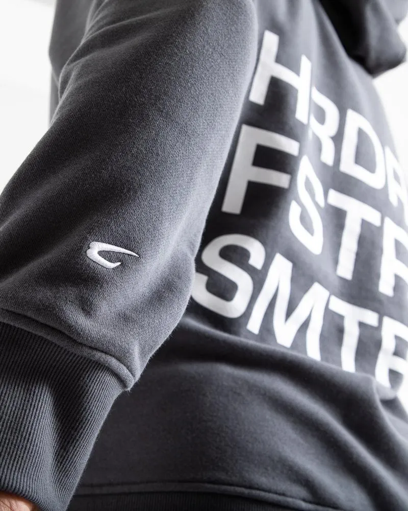 HRDR FSTR SMTR UNISEX HOODIE - CHARCOAL